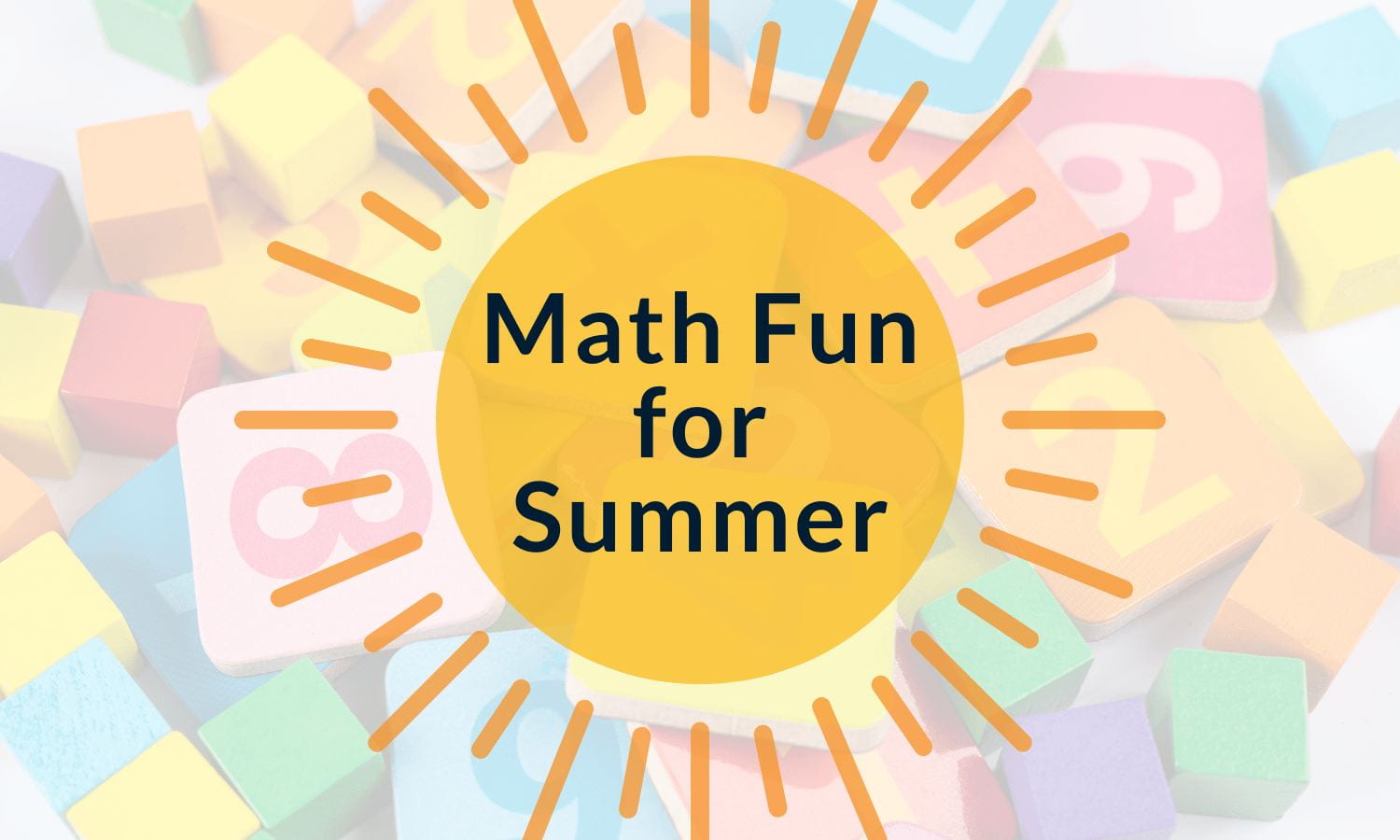Math Fun for Summer!